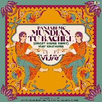 Mundian Tu Bach Ke (Circuit House Remix) - Vijay Khathuria